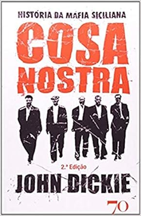 Cosa Nostra John Dickie